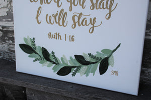 Where You Go - Ruth 1:16, 16x20 Canvas