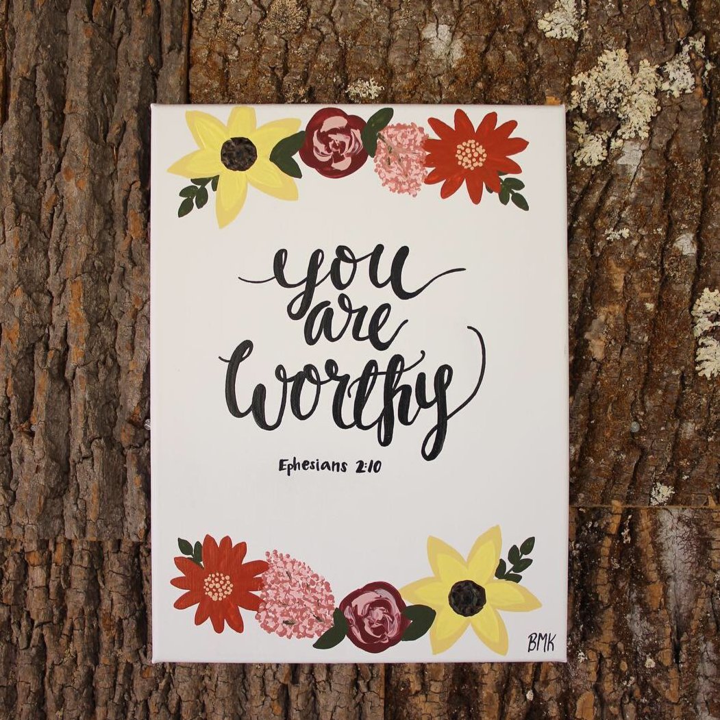 You are Worthy - Ephesians 2:10, 9x12 Canvas – Canvases for Christ
