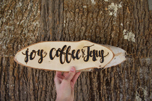 Joy Coffee & Jesus - Wood Art