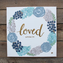 Load image into Gallery viewer, Loved - Romans 5:8, 10x10 Canvas
