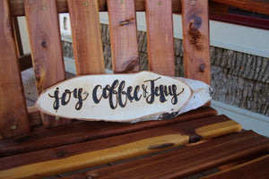 Joy Coffee & Jesus - Wood Art