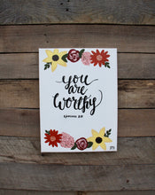 Load image into Gallery viewer, You are Worthy - Ephesians 2:10, 9x12 Canvas
