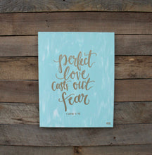Load image into Gallery viewer, Perfect Love - 1 John 4:18, 11x14 Canvas
